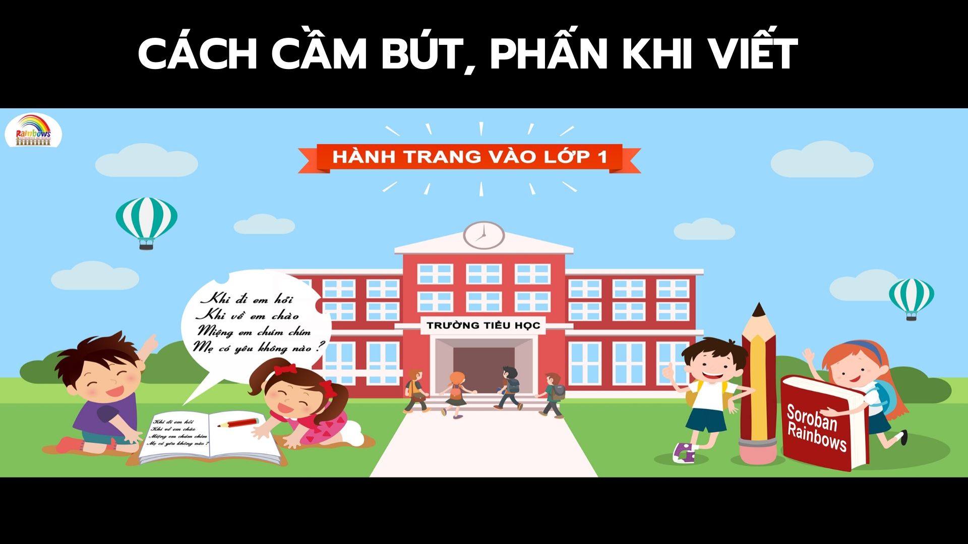 P1 - CÁCH CẦM BÚT, CẦM PHẤN